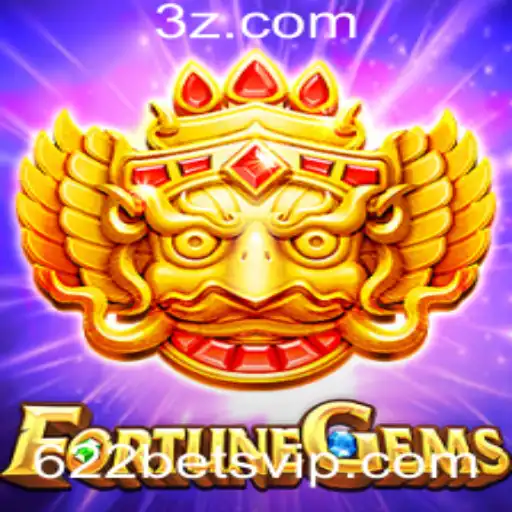 Explorando FortuneGems: Um Guia Completo com Foco na Palavra-chave '622 Bet'