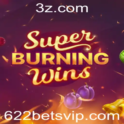 Descubra o Mundo Emocionante de SuperBurningWins e 622 Bet